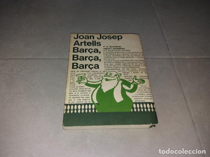 Coleccionismo deportivo: Libro. Bar&ccedil;a, Bar&ccedil;a, Bar&ccedil;a. Joan Josep Artells, Ed Laida - Foto 1