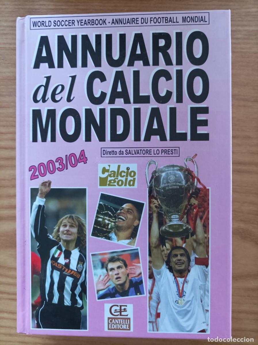 Coleccionismo deportivo: Annuario del calcio Mondiale 2003/04 - Foto 1