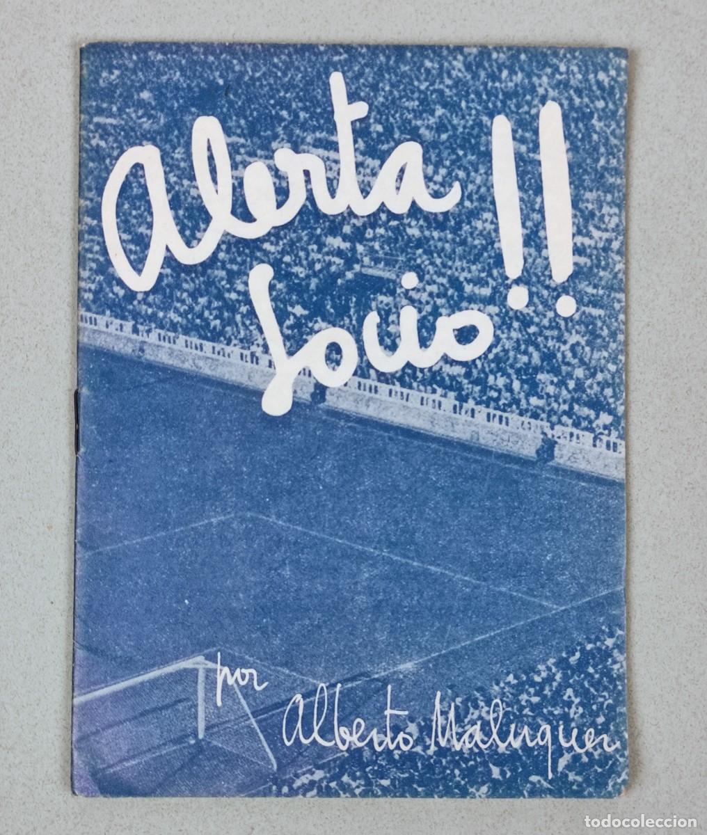 Coleccionismo deportivo: F.C. BARCELONA - ALERTA SOCIO!! - ALBERTO MALUQUER - Foto 1