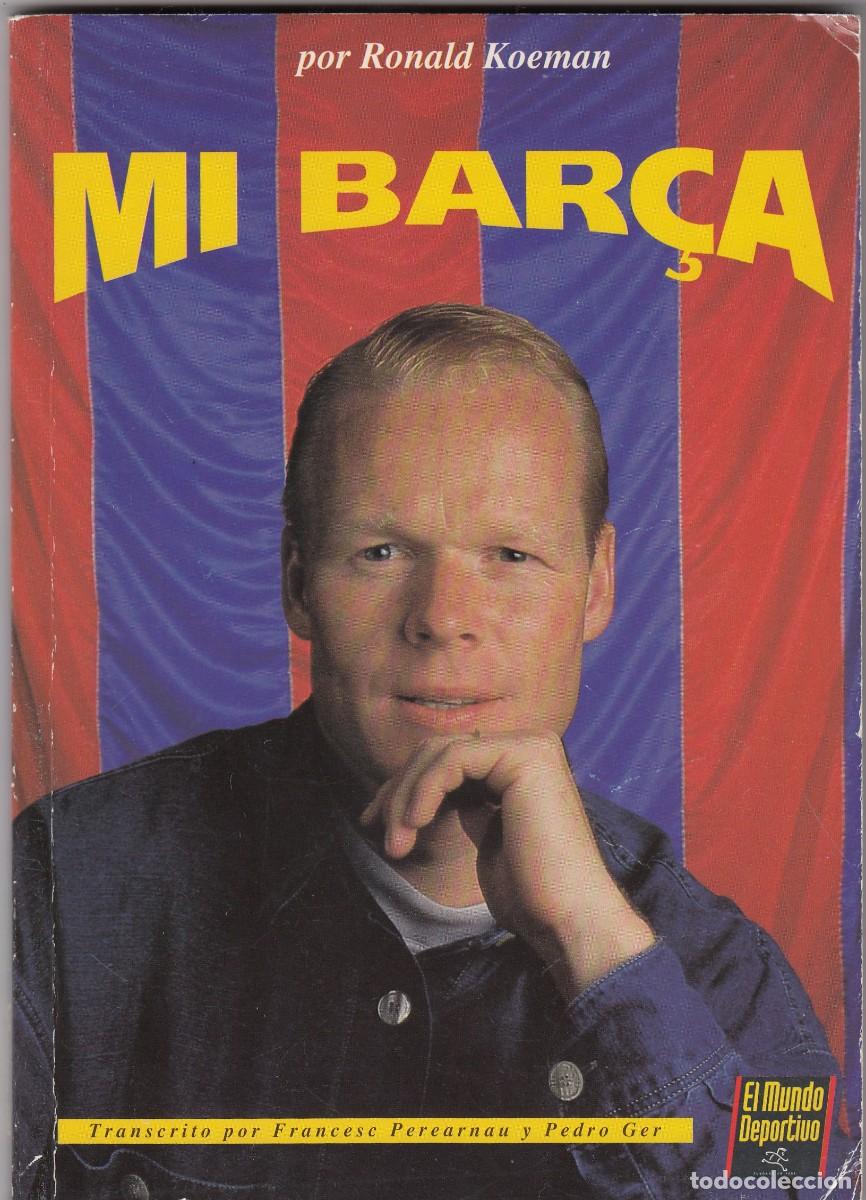 Coleccionismo deportivo: MI BAR&Ccedil;A. RONALD KOEMAN- ACN - Foto 1