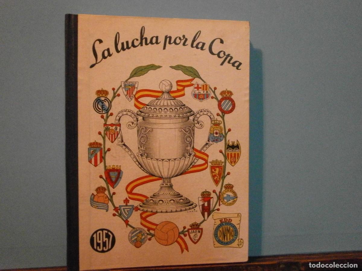 Coleccionismo deportivo: libro original la lucha por la copa 1957 - Foto 1