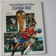 Coleccionismo deportivo: COPA DEL MUNDO DE FÚTBOL ESPAÑA 1982. Lote 396567289