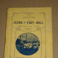 Coleccionismo deportivo: M25 LIBRO ASOCIACIÓN DE CLUBS DE FOOT-BALL, REGLAMENTO DEL JUEGO, PUBLICACIÓN LOS DEPORTES 1906