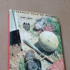 Coleccionismo deportivo: VALENCIA CLUB DE FÚTBOL (1919-1969). BODAS DE ORO. JOSÉ MANUEL HERNÁNDEZ PERPIÑA. CON DEDICATORIAS.. Lote 399154684