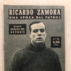 Coleccionismo deportivo: REVISTA ÍDOLOS DEL DEPORTE 20 RICARDO ZAMORA. Lote 400010394