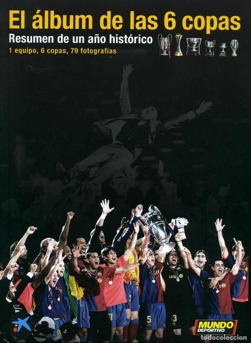 Coleccionismo deportivo: EL &Aacute;LBUM DE LAS 6 COPAS - Foto 1