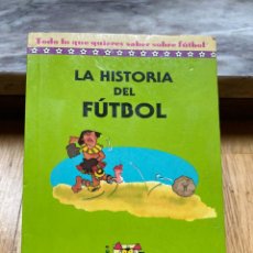Coleccionismo deportivo: LIBRO LA HISTORIA DEL FUTBOL 47 PAGINAS AÑO 1996