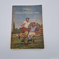 Coleccionismo deportivo: RARO. LIBRO DE FÚTBOL EN ALEMÁN. 1951. FUSSBALL KALENDER. Lote 401293689