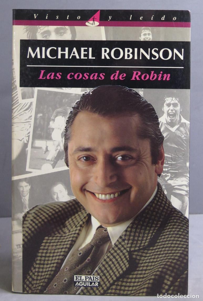 Coleccionismo deportivo: Las cosas de Robin. Michael Robinson - Foto 1