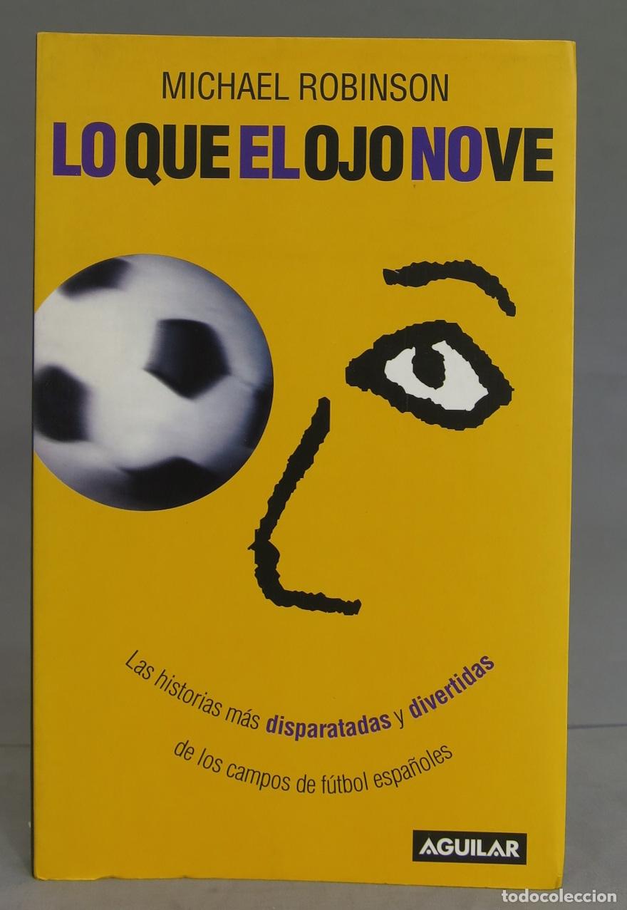 Coleccionismo deportivo: Lo Que el Ojo No Ve. Michael Robinson - Foto 1