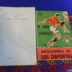 Coleccionismo deportivo: ENCICLOPEDIA DE LOS DEPORTES 1 LA FURIA ESPAÑOLA HISTORIA FÚTBOL EN ESPAÑA LIBRO PUEBLO 10 CLAP 1930
