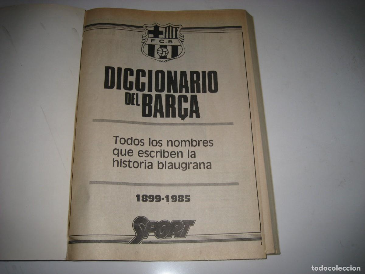 Coleccionismo deportivo: DICCIONARIO DEL BAR&Ccedil;A - Foto 2
