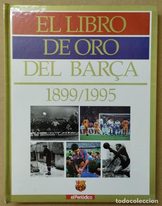 Coleccionismo deportivo: El Libro de Oro del Bar&ccedil;a. 1899-1995 - Foto 1