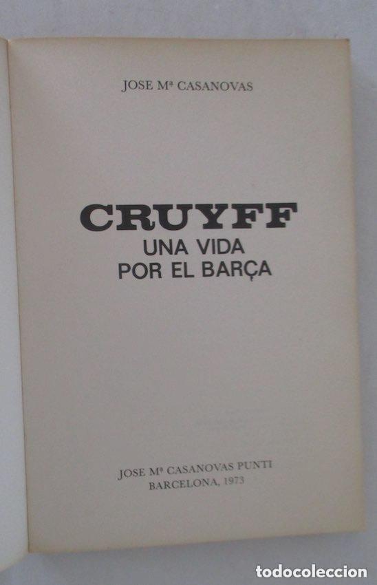 Coleccionismo deportivo: CRUYFF - UNA VIDA POR EL BAR&Ccedil;A - Foto 2