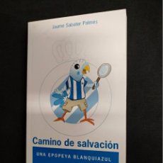 Coleccionismo deportivo: CAMINO DE SALVACIÓN. SABATER, JAUME. NOVELA RCD ESPANYOL ESPAÑOL FÚTBOL EQUIPO LIGA