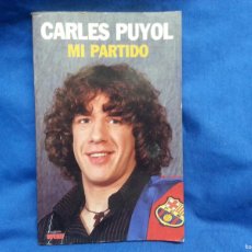 Coleccionismo deportivo: CARLES PUYOL, MI PARTIDO - COLECCIÓN SPORT - EDECASA 2003 1ª EDICIÓN