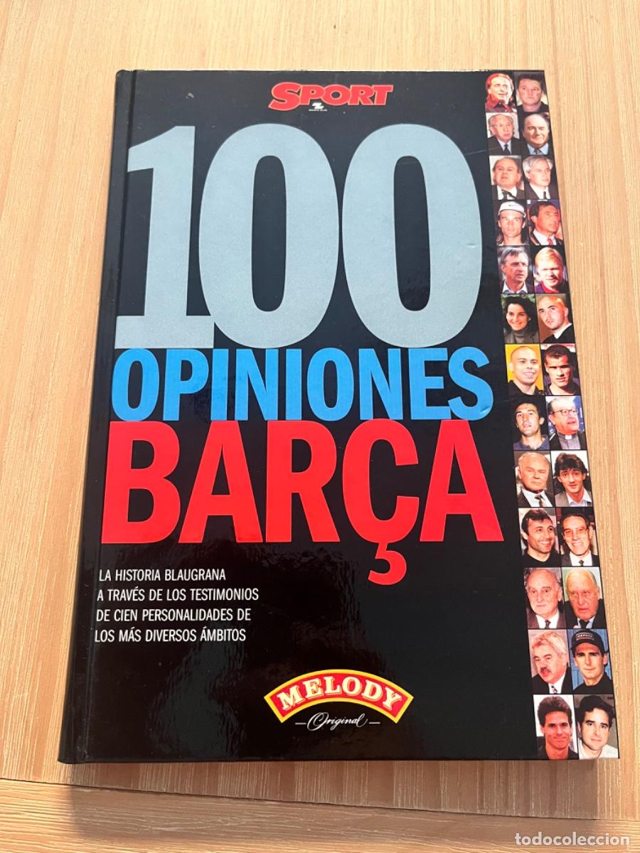 Coleccionismo deportivo: Ik4. LIBRO 100 OPINIONES DEL BAR&Ccedil;A - Foto 1
