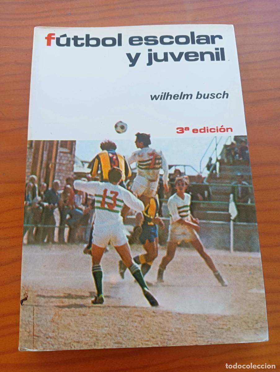 Coleccionismo deportivo: F&uacute;tbol escolar y juvenil Wilhelm Busch - Foto 1