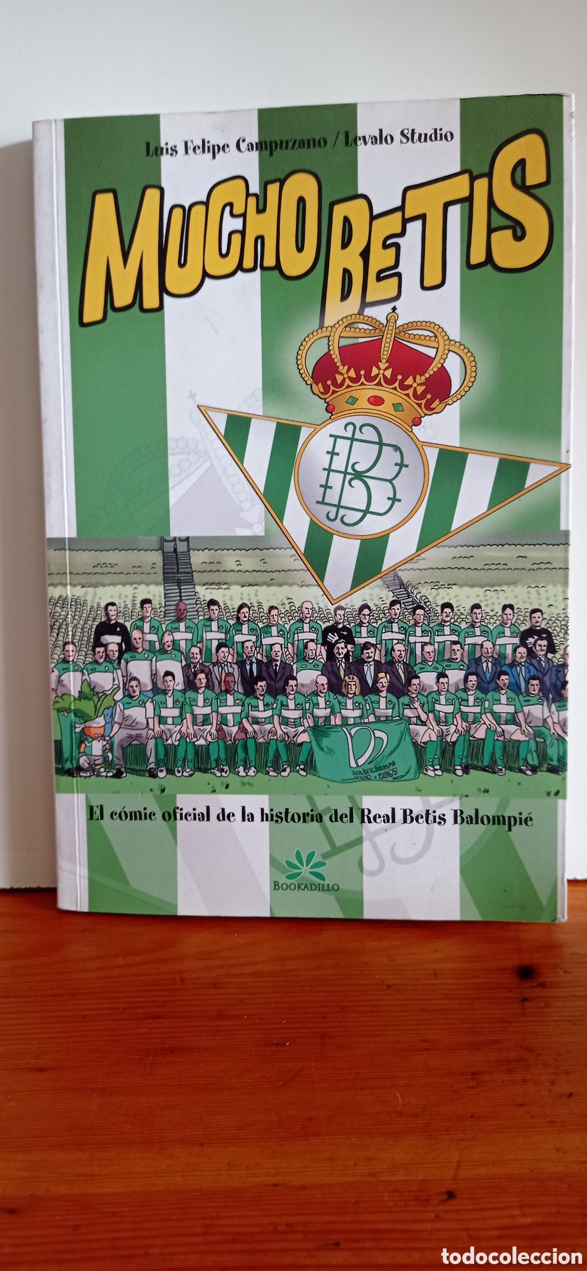 Libro Mucho Betis: Cómic Oficial de la Historia del Real Betis