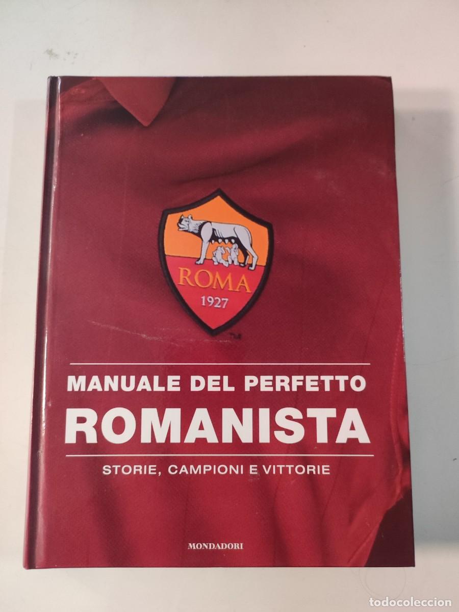Coleccionismo deportivo: Manuale del perfetto romanista. - Foto 1