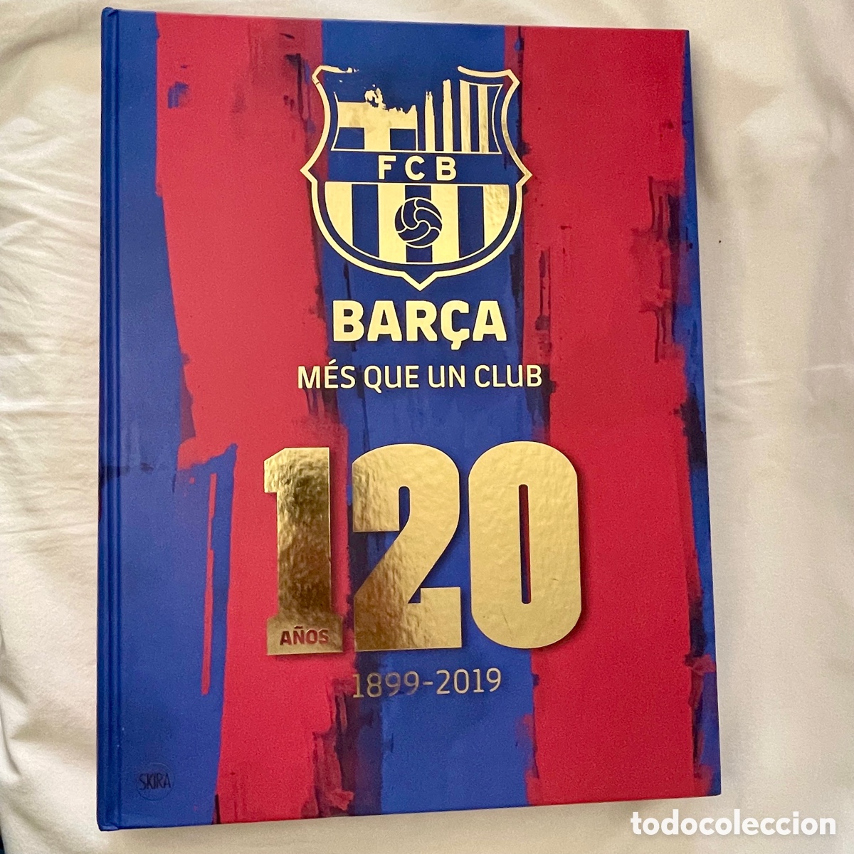barça mes que un club 120 años 1899 - 2019 hist - Compra venta en