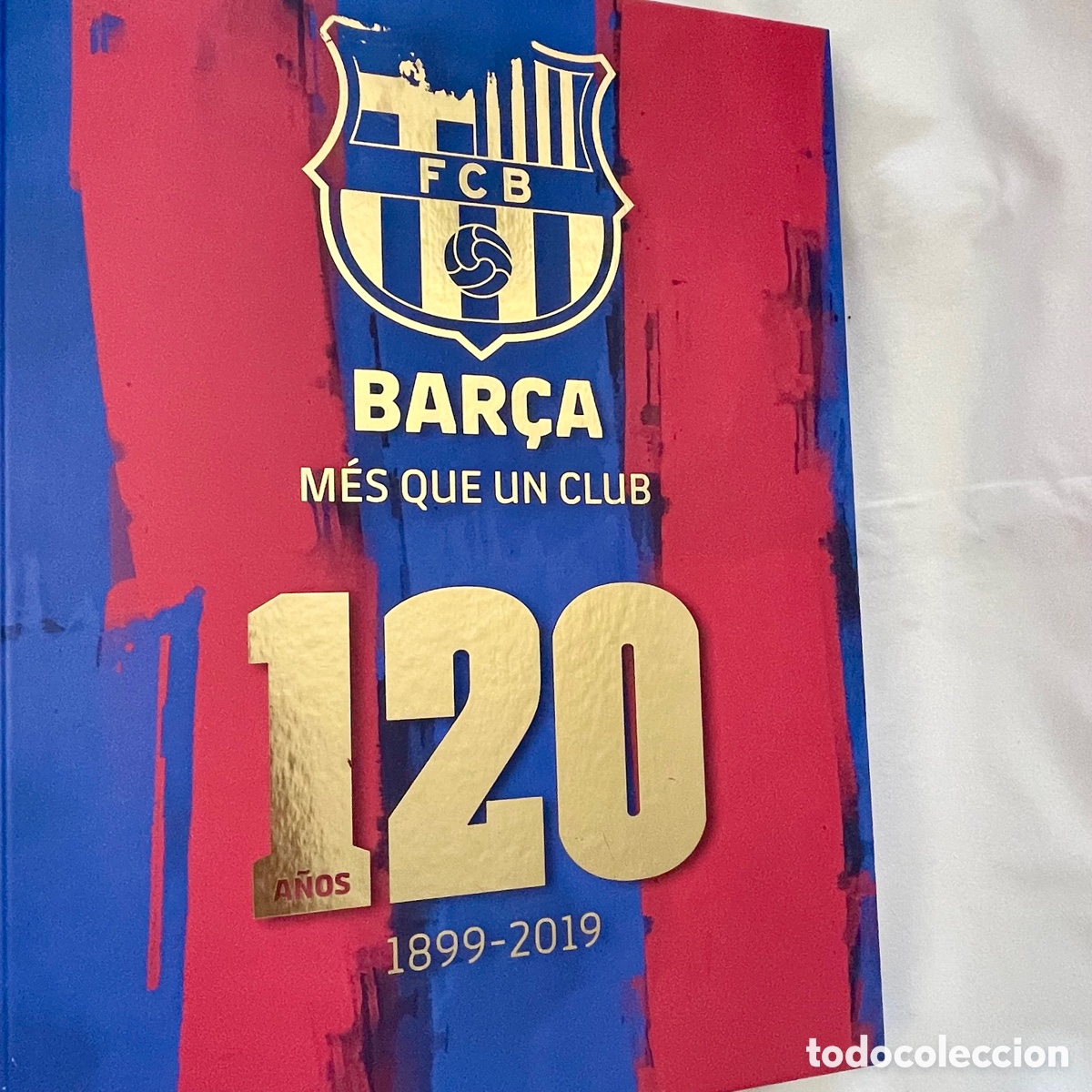 barça mes que un club 120 años 1899 - 2019 hist - Buy Antique