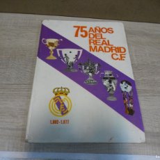 Coleccionismo deportivo: ARKANSAS1980 DEPORTES LIBRO 75 AÑOS DEL REAL MADRID F.C.