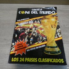 Coleccionismo deportivo: ARKANSAS1980 DEPORTES LIBRO GUIA DE LA COPA DEL MUNDO ESPAÑA'82 LOS 24 PAISES CLASIFICADOS