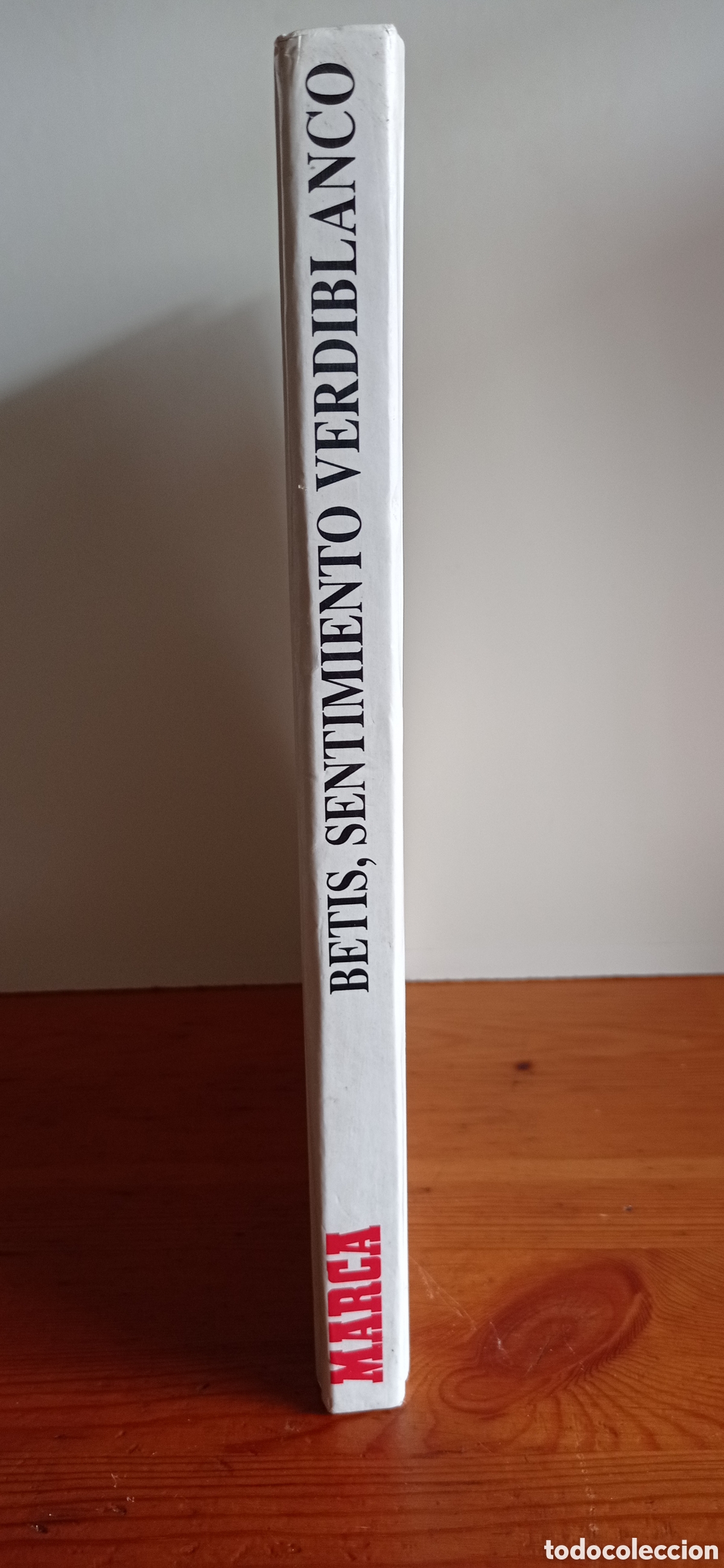 Coleccionismo deportivo: LIBRO / BETIS / UNA FORMA DE VIDA - Foto 3