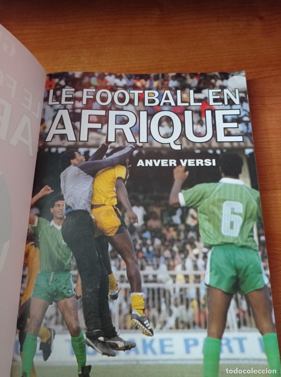 Coleccionismo deportivo: Le football en Afrique. 1986. En franc&eacute;s. - Foto 2