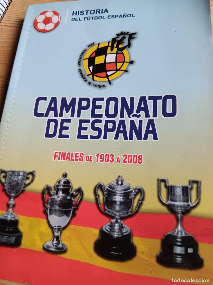 Coleccionismo deportivo: Campeonato de Espa&ntilde;a 1903 a 2008 - Foto 1