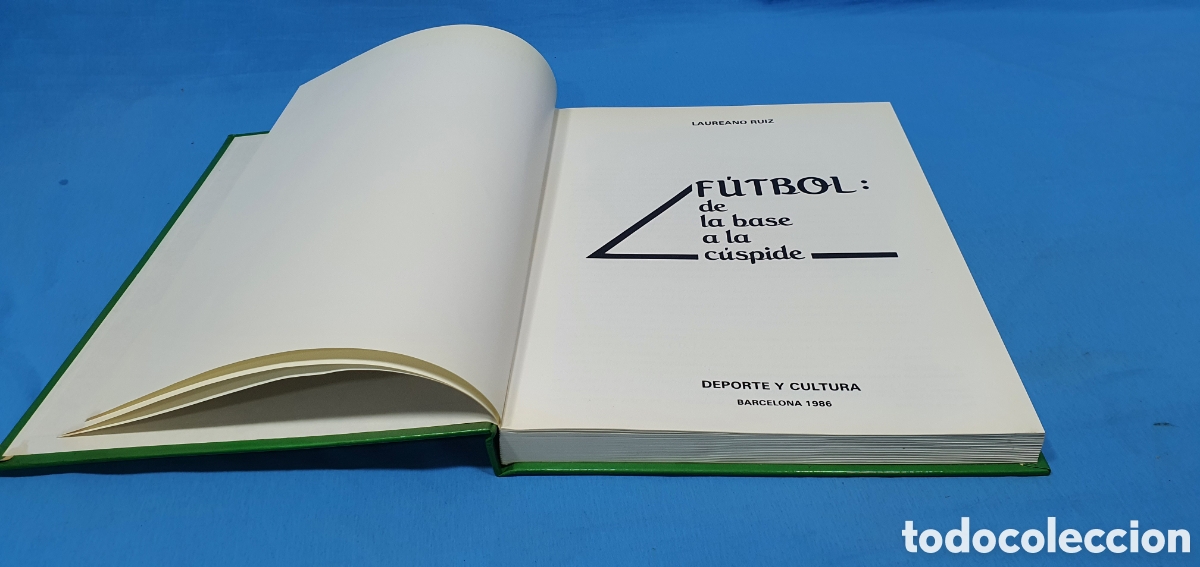 Coleccionismo deportivo: FUTBOL: DE LA BASE A LA CUSPIDE. LAUREANO RUIZ 1986 - Foto 2