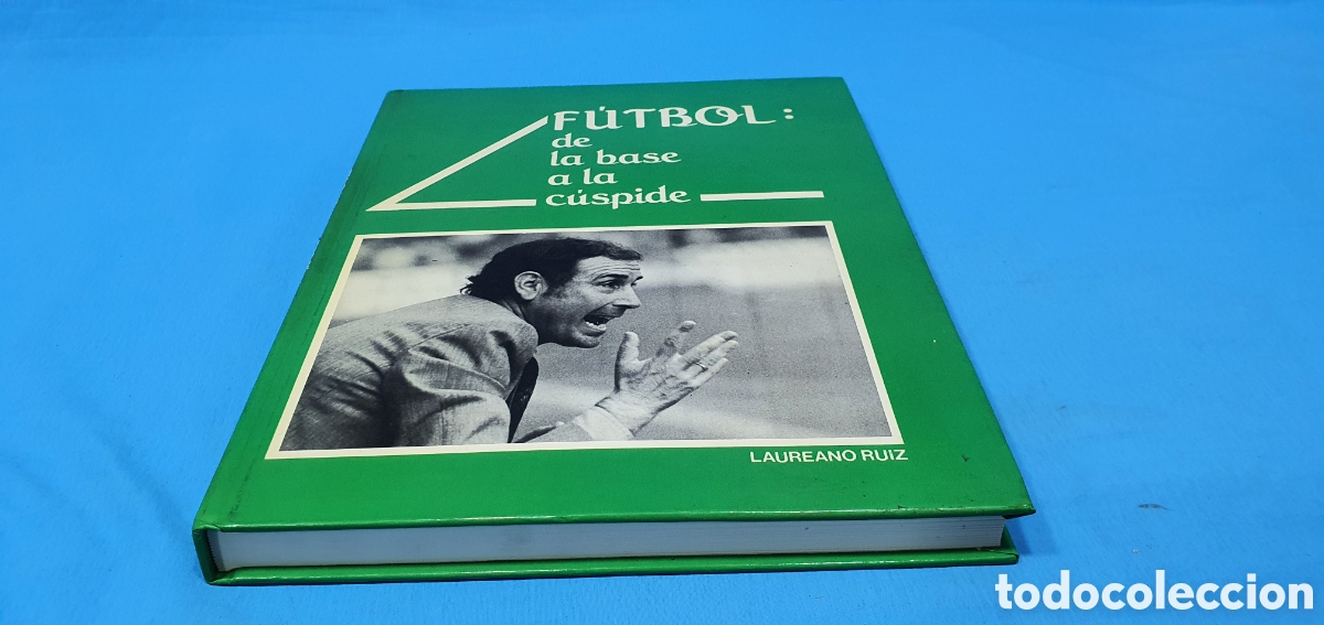 Coleccionismo deportivo: FUTBOL: DE LA BASE A LA CUSPIDE. LAUREANO RUIZ 1986 - Foto 1