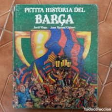 Coleccionismo deportivo: PETITA HISTÒRIA DEL BARÇA - JORDI VIVES JOAN MANUEL GISBERT (1985 EDITORIAL MEDITERRÀNIA) EN CATALÀ