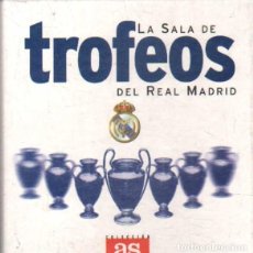 Coleccionismo deportivo: LA SALA DE TROFEOS DEL REAL MADRID. A-DEP-1027