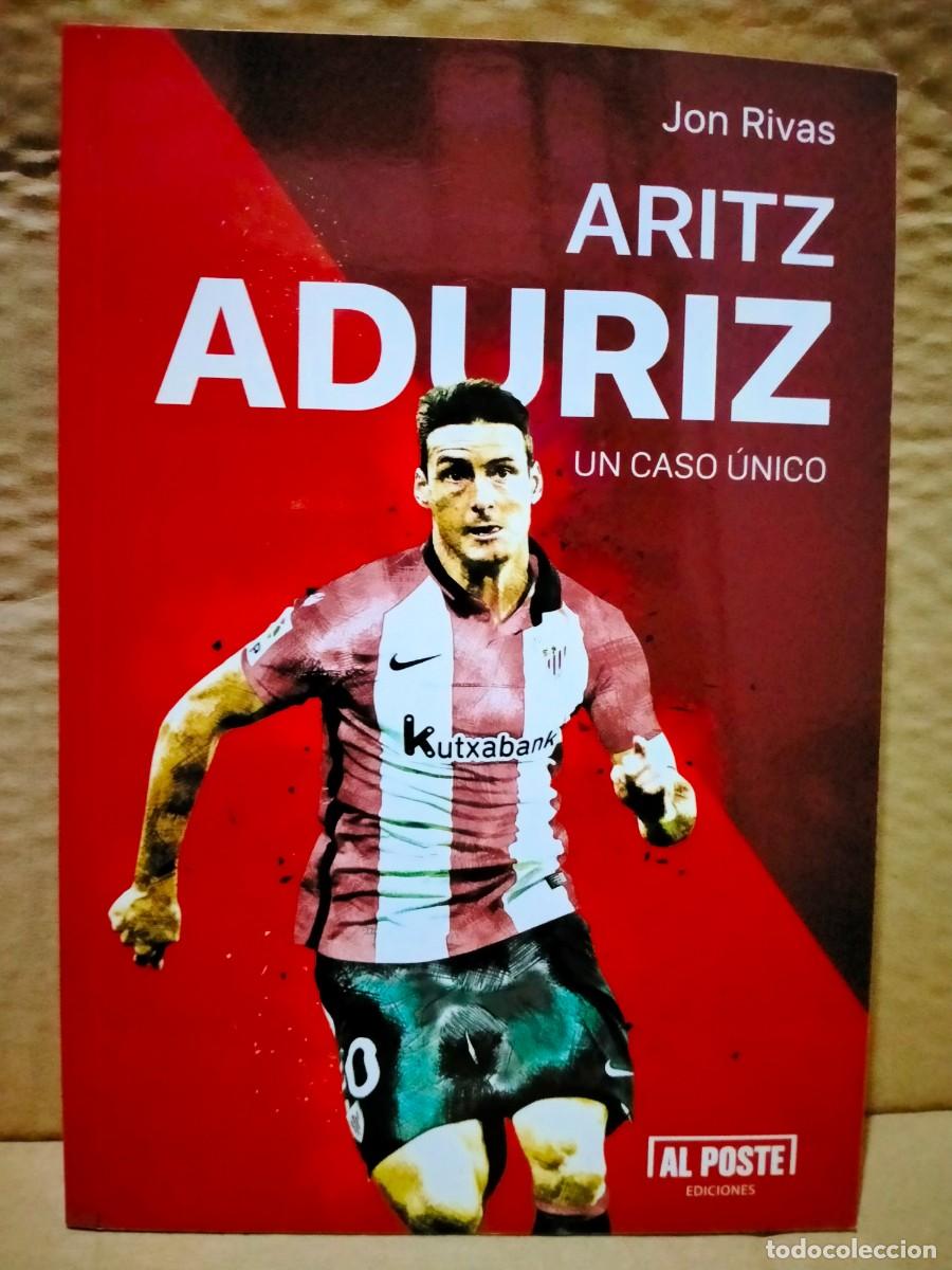Coleccionismo deportivo: JON RIVAS. ARITZ ADURIZ (UN CASO &Uacute;NICO) .EDICIONES AL POSTE - Foto 1