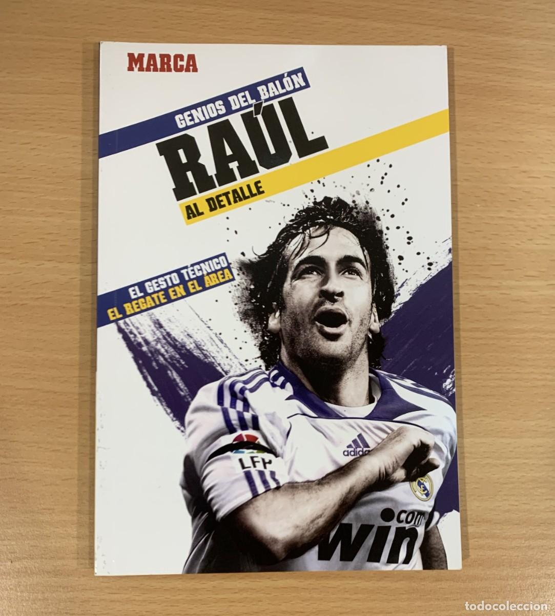 Coleccionismo deportivo: LIBRO GENIOS DEL BAL&Oacute;N n&ordm; 2 - RA&Uacute;L Y EL REGATE EN EL &Aacute;REA. MARCA, 2012 - Foto 1