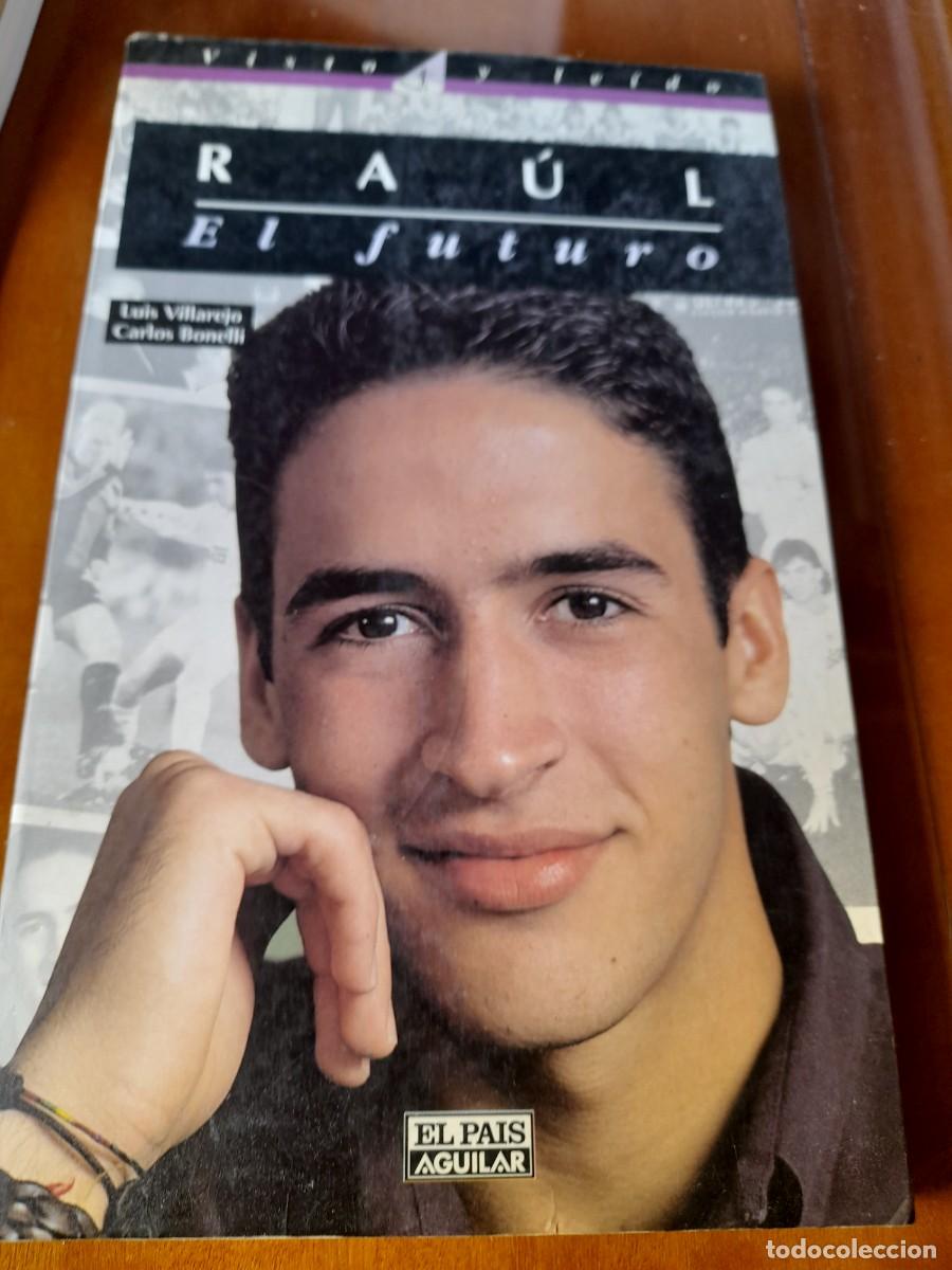 Coleccionismo deportivo: Ra&uacute;l, el futuro. Libro - Foto 1