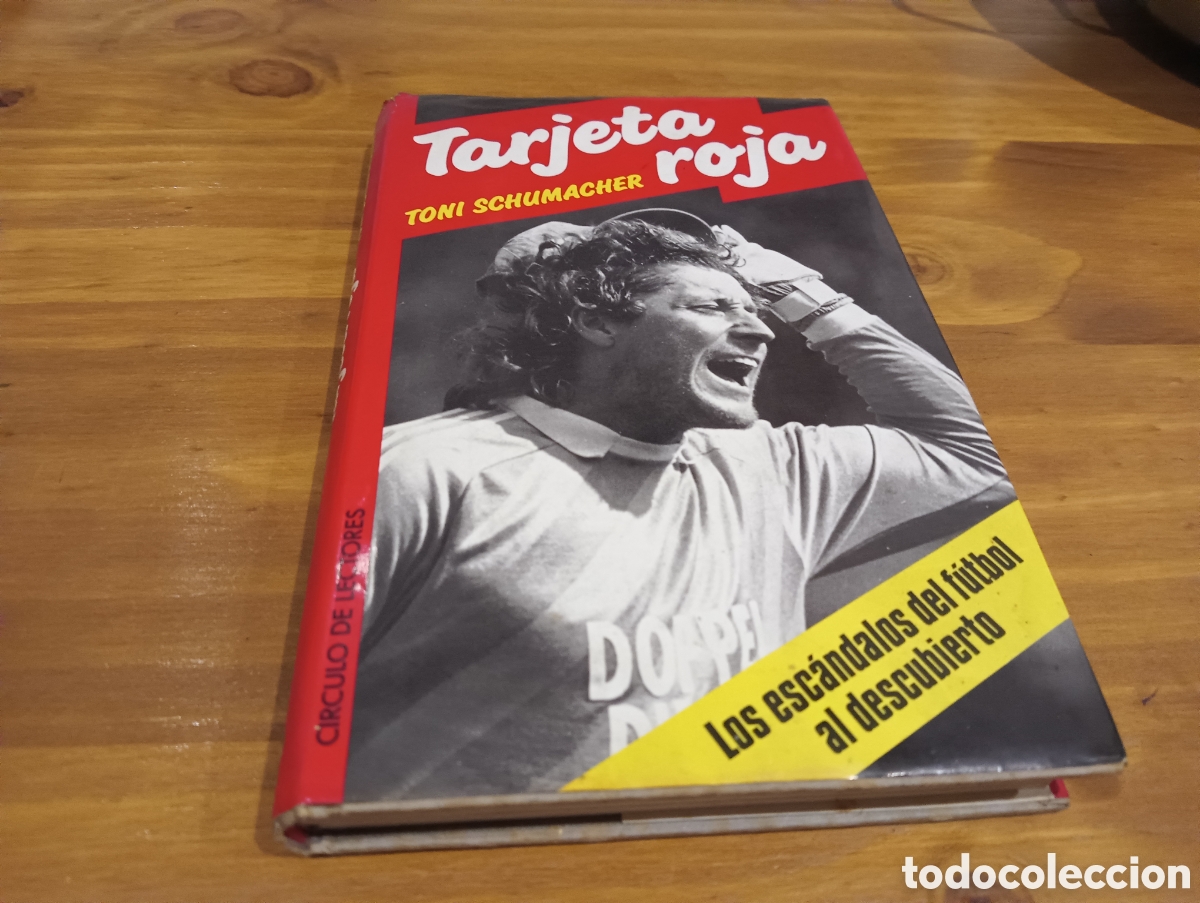 Coleccionismo deportivo: Tarjeta roja. Toni Schumacher - Foto 1