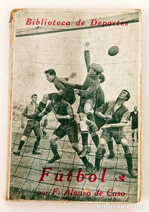 Coleccionismo deportivo: F&uacute;tbol - Alonso de Caso - 1924 - Foto 1