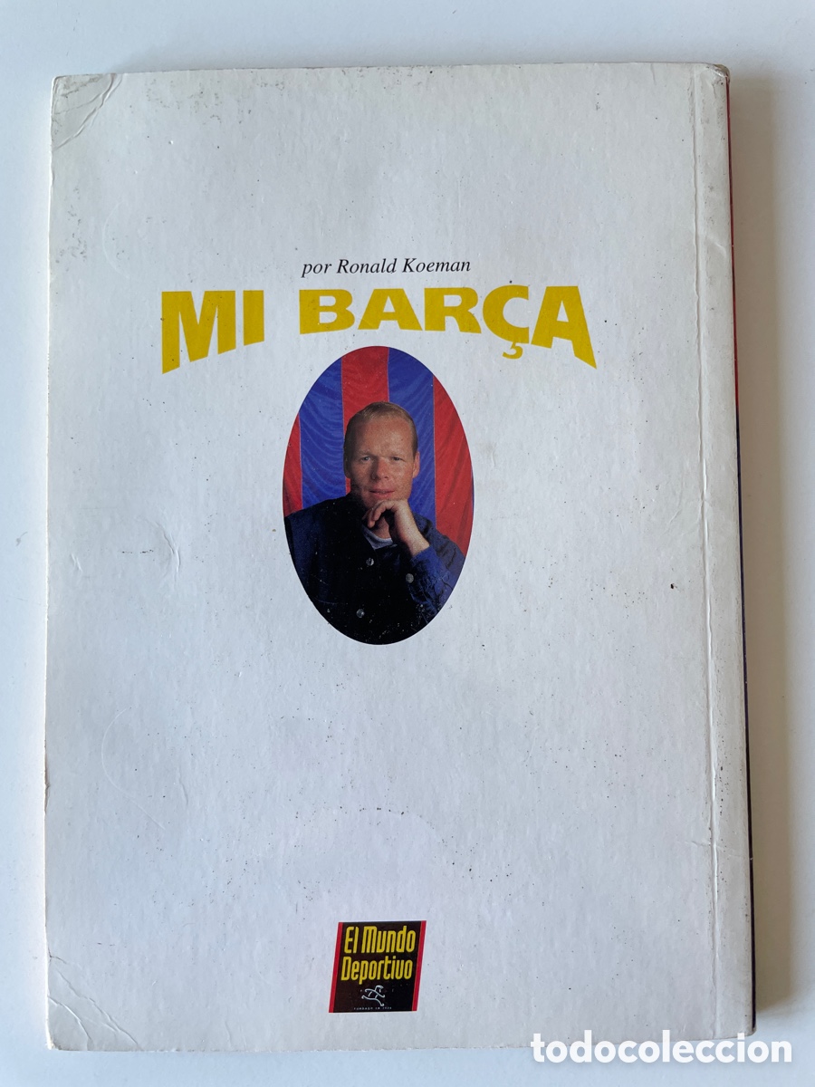 Coleccionismo deportivo: Libro Mi Bar&ccedil;a - Ronald Koeman - Foto 3