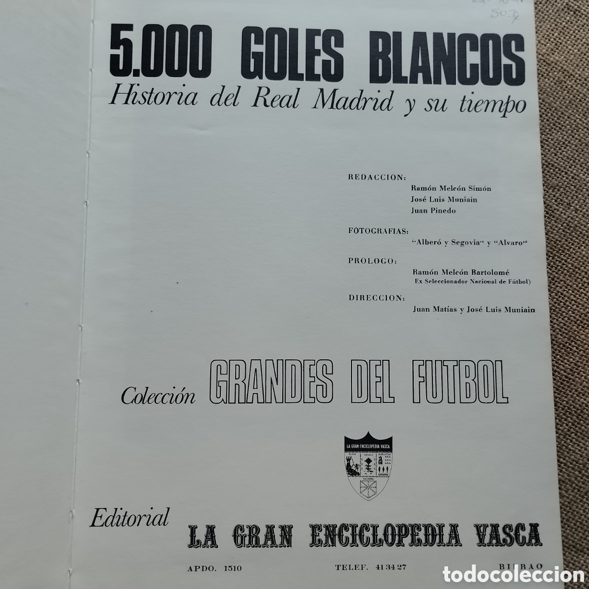 Coleccionismo deportivo: Libro. 5000 GOLES BLANCOS. Editorial RETANA - Foto 3