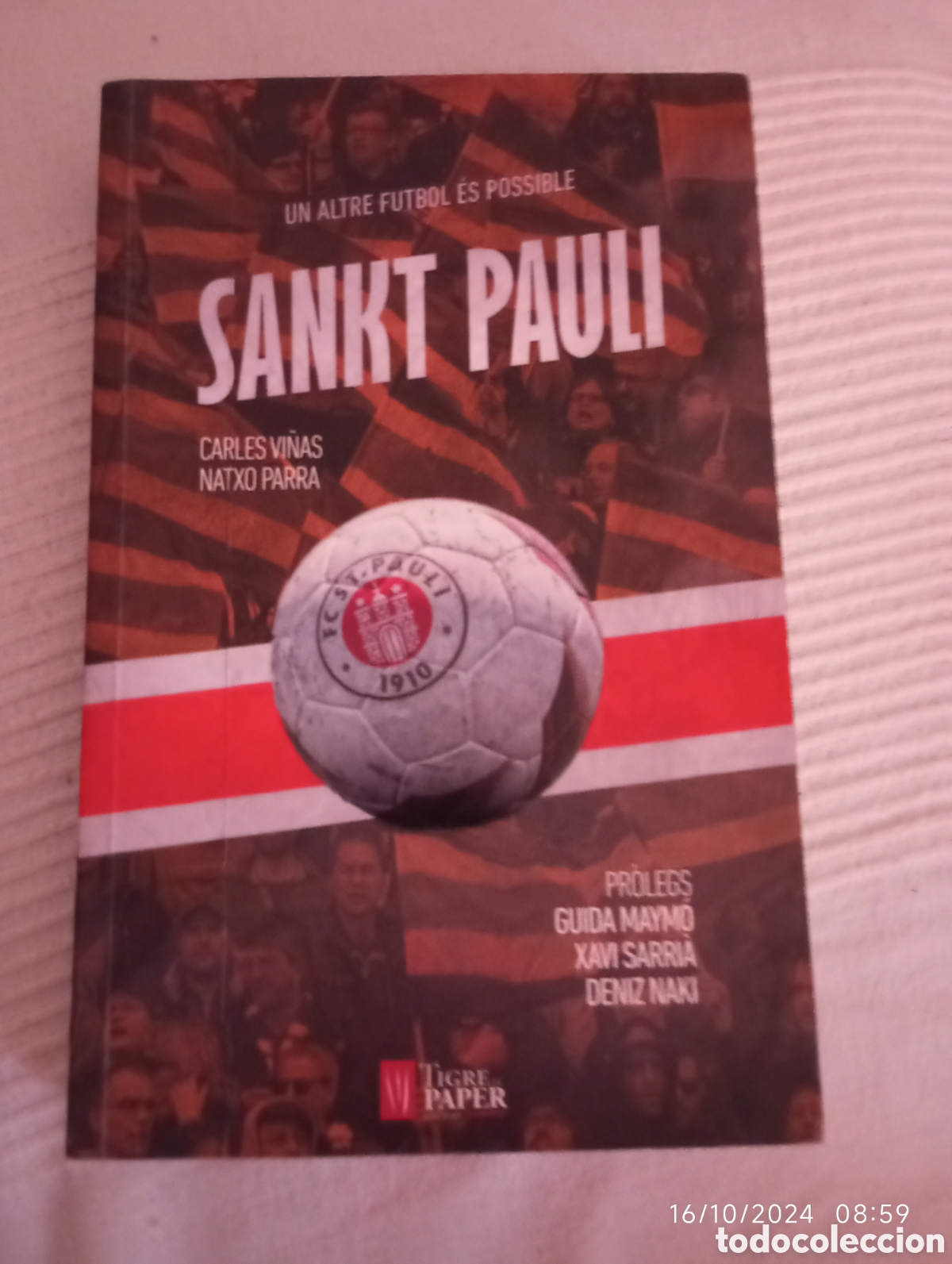 Coleccionismo deportivo: Sankt Pauli .Un altre futbol es possible . Carles Vi&ntilde;as . Natxo Parra
