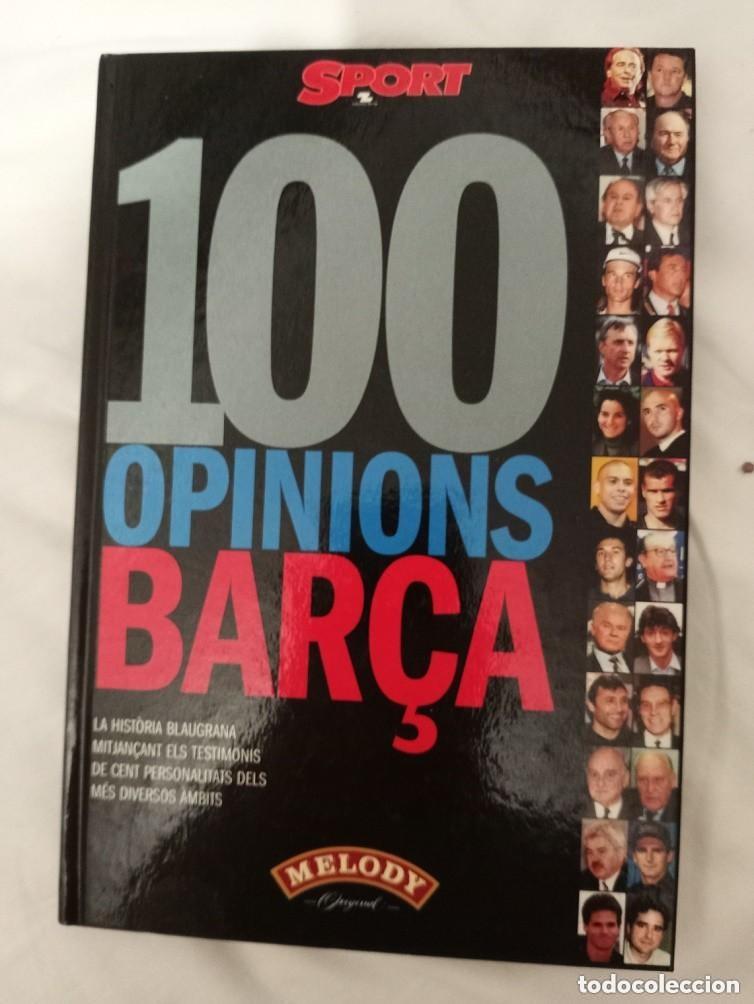 Coleccionismo deportivo: 100 OPINIONS BAR&Ccedil;A -- EN CATALAN - Foto 1