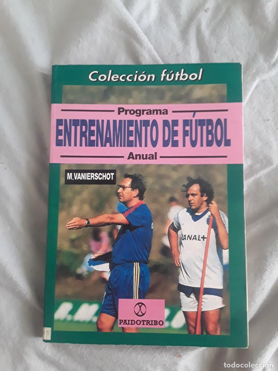 Coleccionismo deportivo: Entrenamiento de f&uacute;tbol (Programa anual), de M. Vanierschot - Foto 1