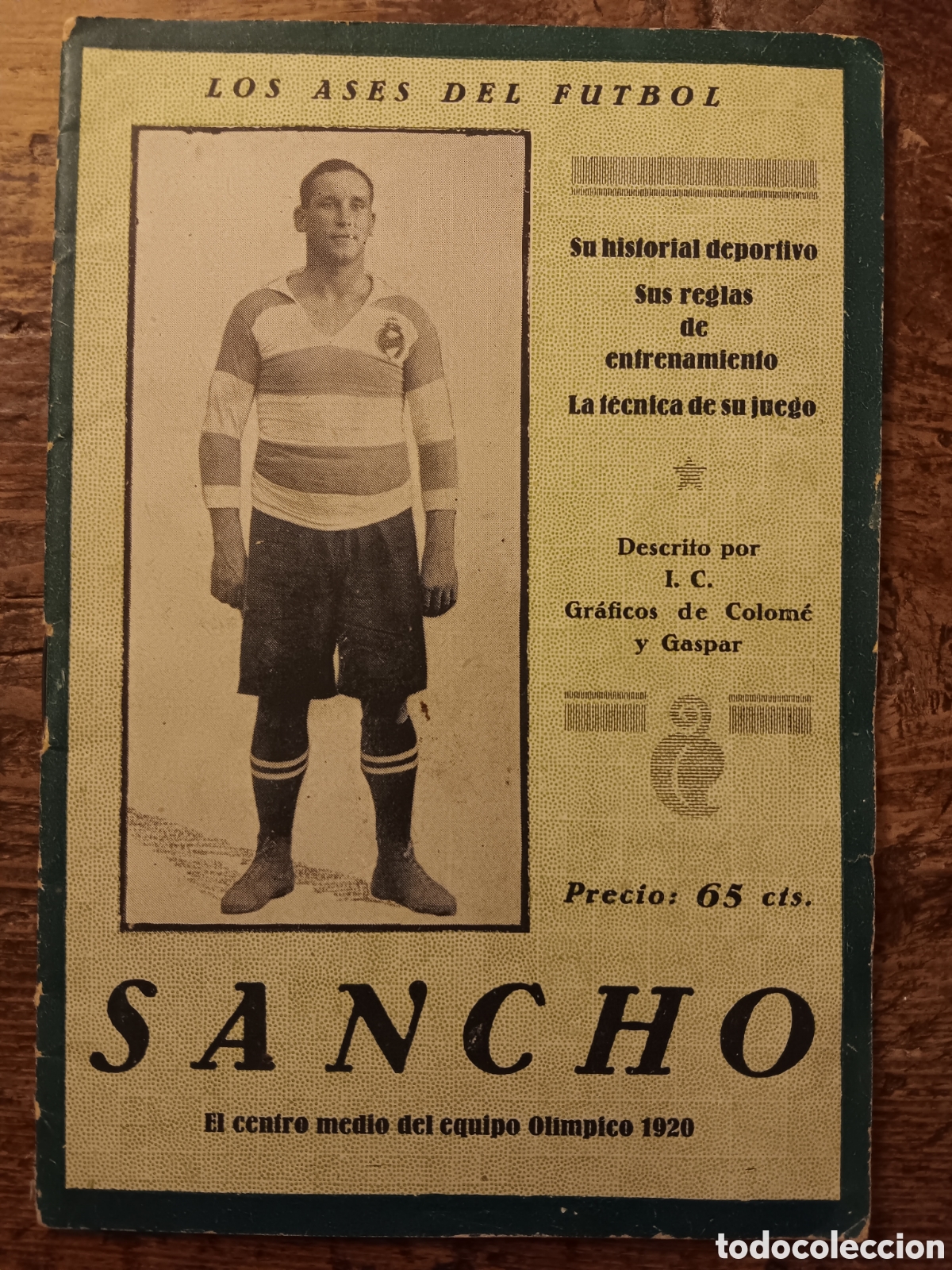 Coleccionismo deportivo: SANCHO EL CENTRO MEDIO DEL EQUIPO OL&Iacute;MPICO 1920 - Foto 1