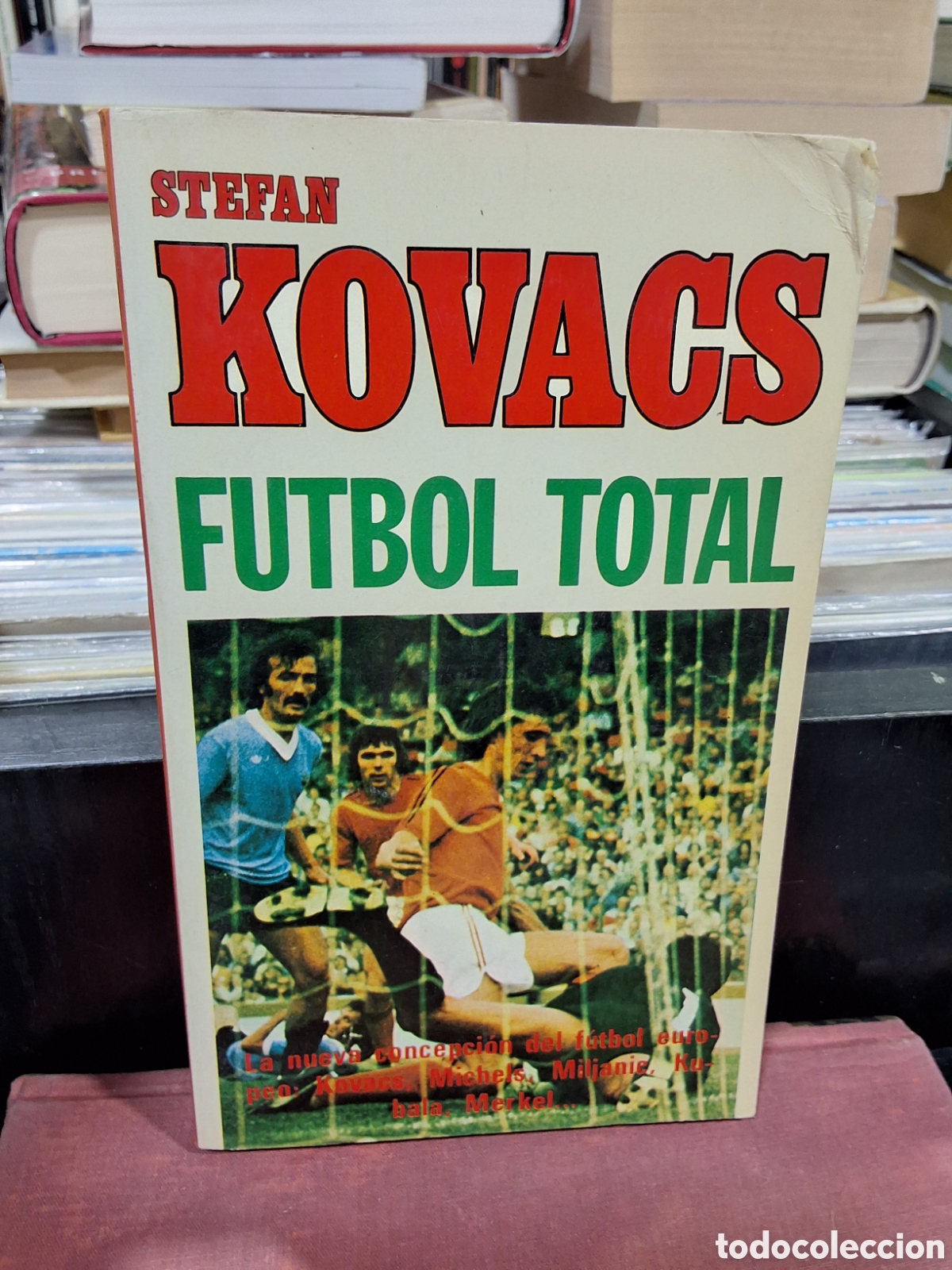 Coleccionismo deportivo: FUTBOL TOTAL - STEFAN KOVACS - Foto 1