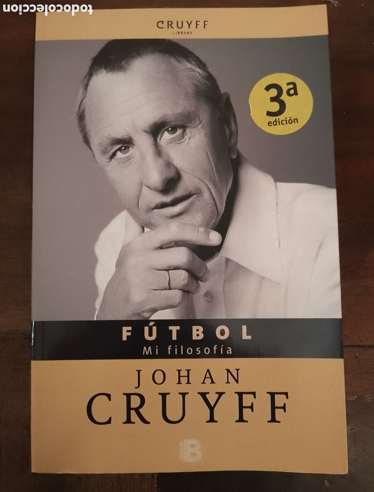 Coleccionismo deportivo: FUTBOL, MI FILOSOFIA. CRUYFF JOHAN. EDICIONES B, 2016 - Foto 1