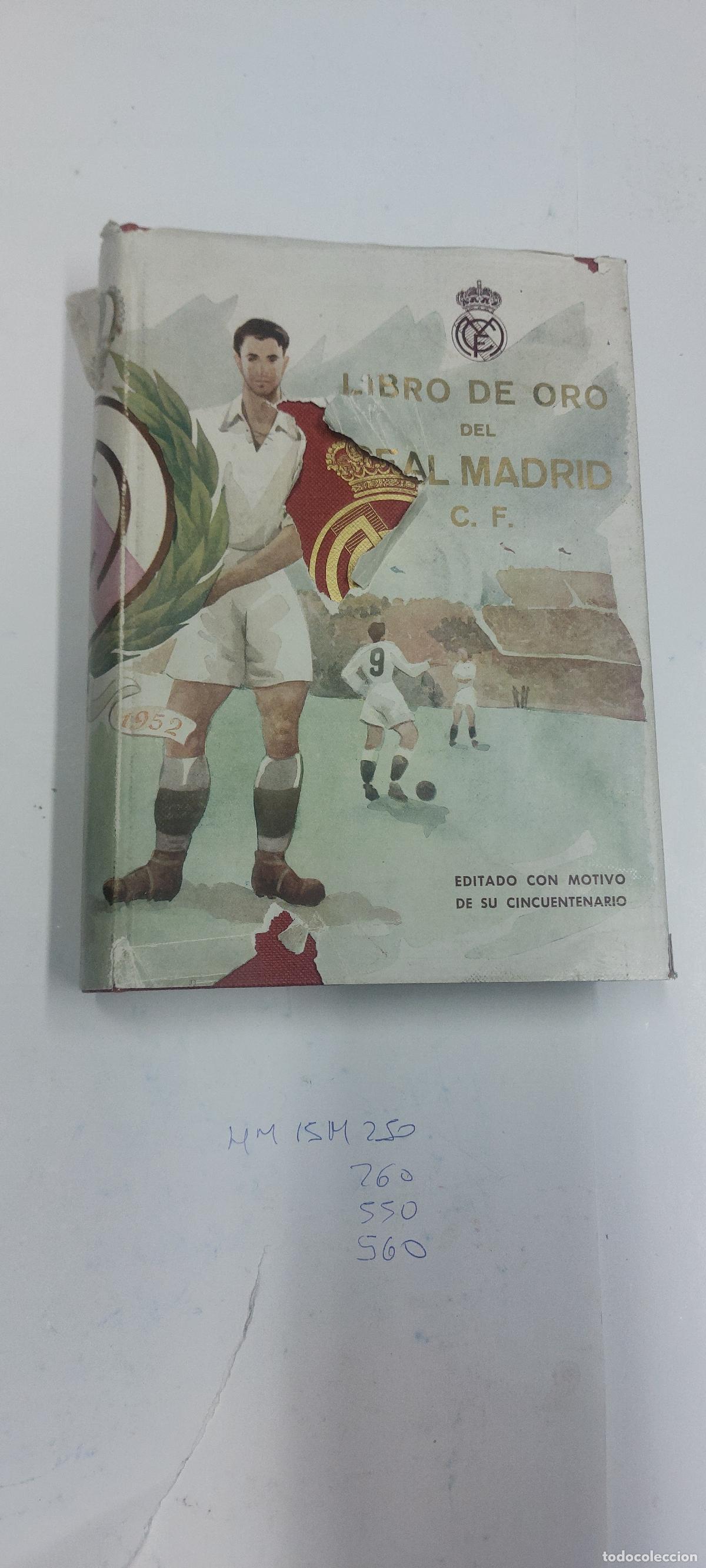 Coleccionismo deportivo: Libro de oro del real Madrid Cincuentenario - Foto 1