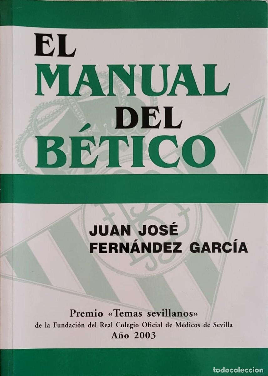 Coleccionismo deportivo: El Manual del B&eacute;tico - Foto 1